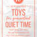 10 Screen Free Toys for Quiet Time Play for Kids