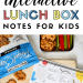 Free Printable Lunch Box Notes for Kids | These fun, interactive notes require your child to fill-in-the-blanks or check the box while at school, and return them to you. Boys and girls love these - perfect for tweens and teens to get the "how was your day?" conversation started.