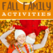 The best Fall Bucket List for families | Fun activities for your kids to do this Fall + free printable Fall Bucket List bingo game