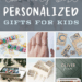 Best Personalized Gifts for Kids