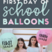 Back to School photo idea | First Day of School Balloon, great for kids' yearly pictures!